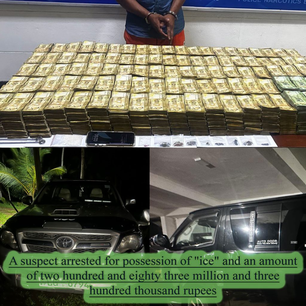 A suspect arrested for possession of "ice" and an amount of two hundred and eighty three million and three hundred thousand rupees