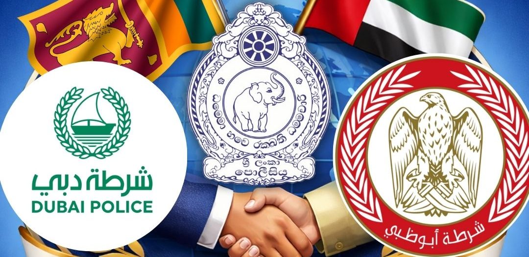Sri Lanka Police Expresses Sincere Gratitude to the UAE Government and Authorities for Cooperation in Combating Transnational Crime